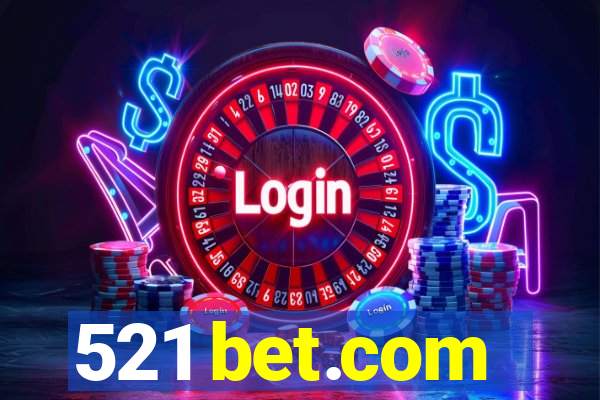 521 bet.com